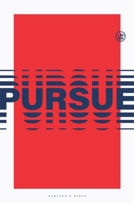 Athlete’s Bible: Pursue Edition